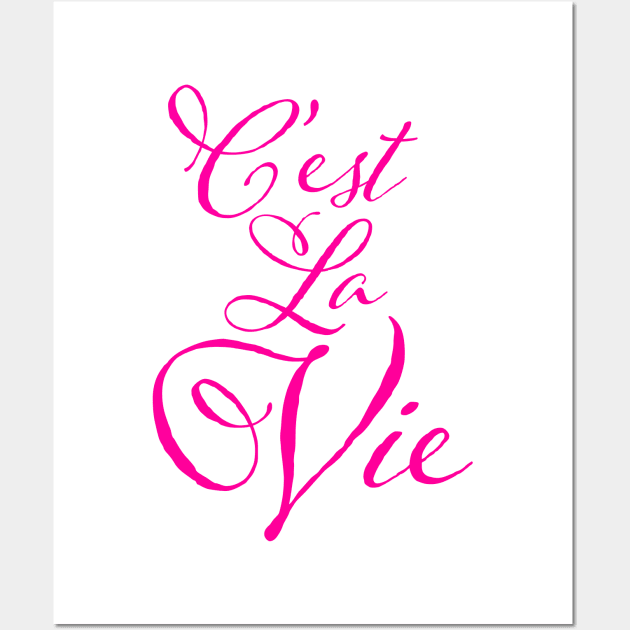 Funny French C'est La Vie Pink Wall Art by AntiqueImages